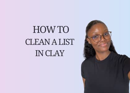 How To Clean a List In Clay