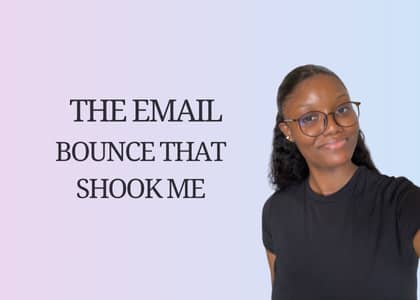 The Email Bounce That Shook Me....