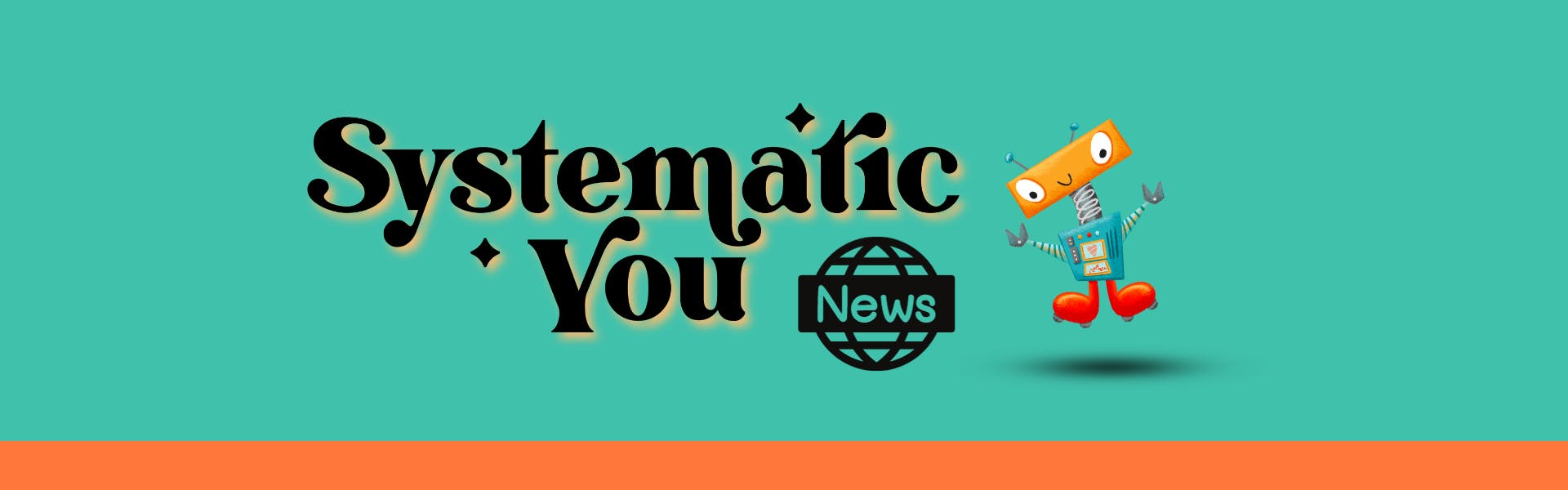 Header Image of Systematic You News