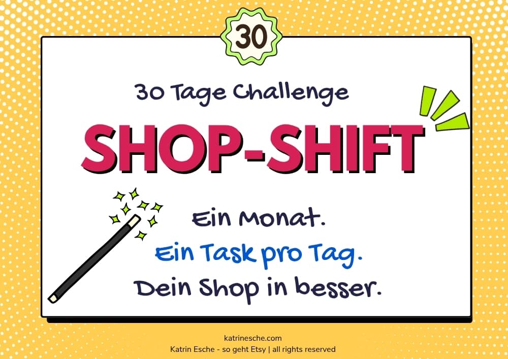 shop shift. 30 Tage etsy challenge
