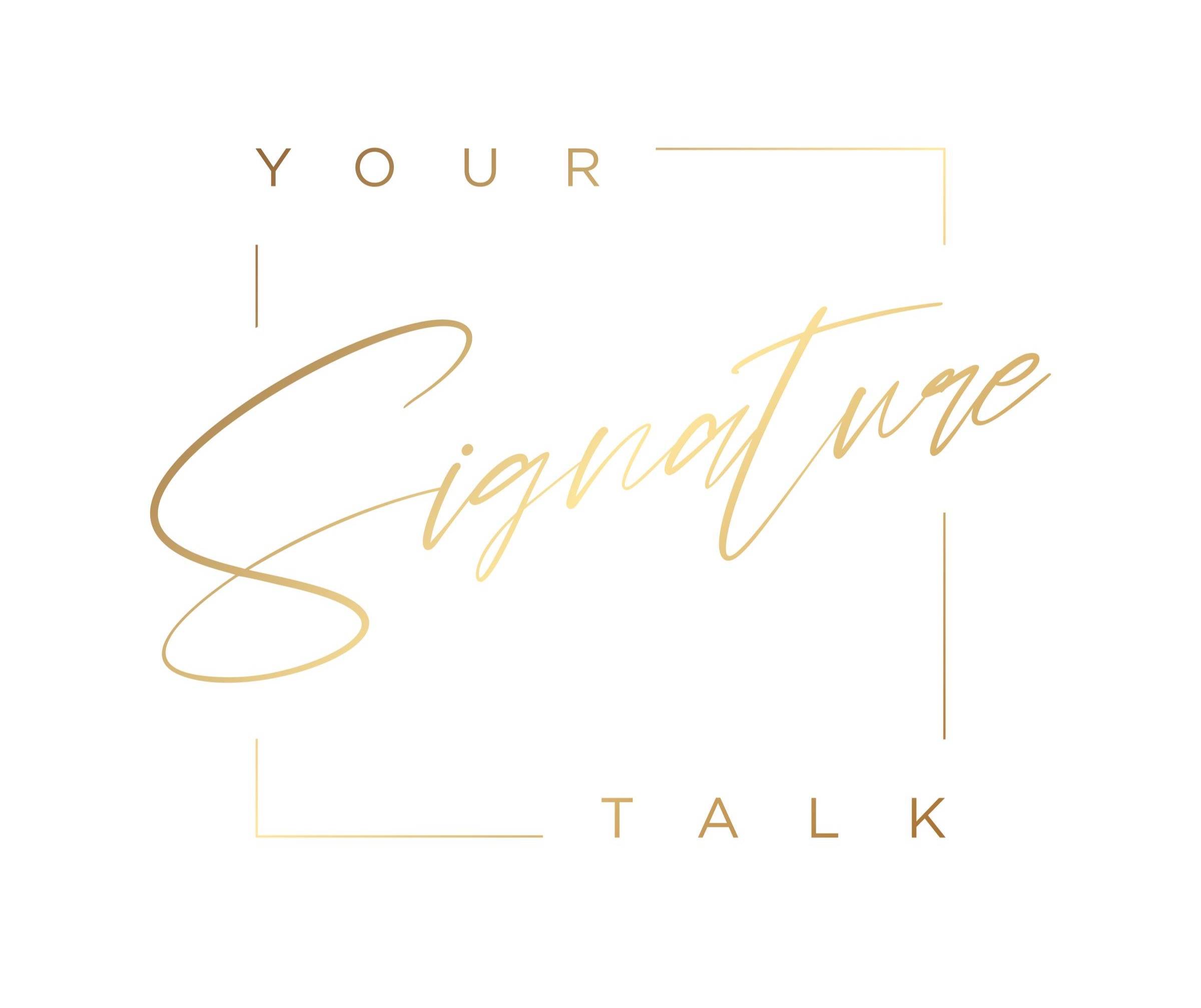 Your Signature Talk® SITE