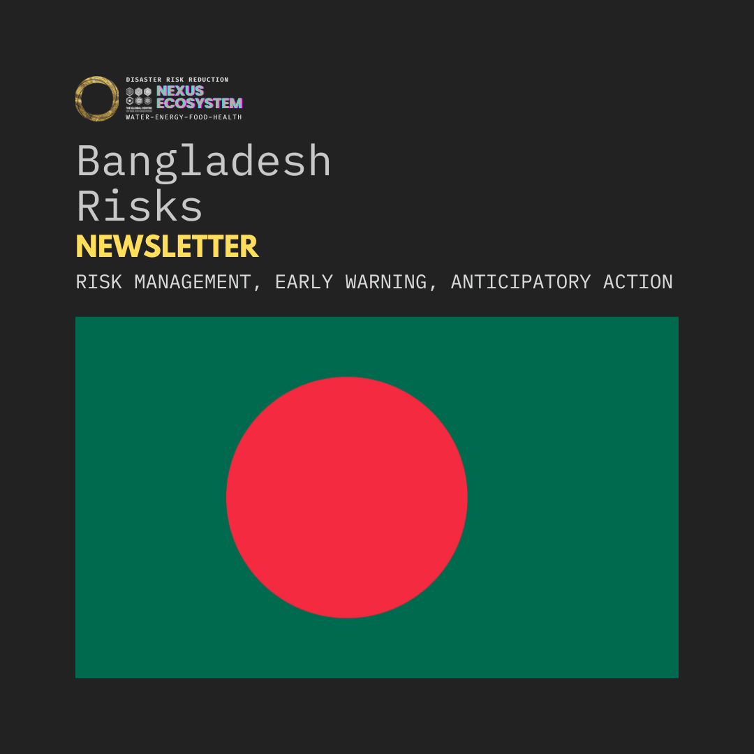 Bangladesh Risks Newsletter