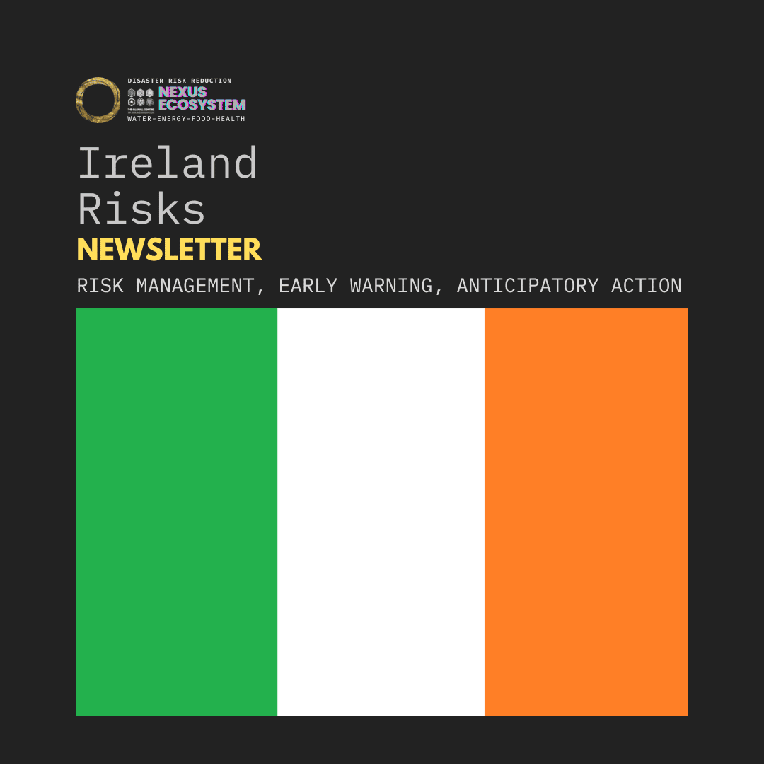 Ireland Risks Newsletter