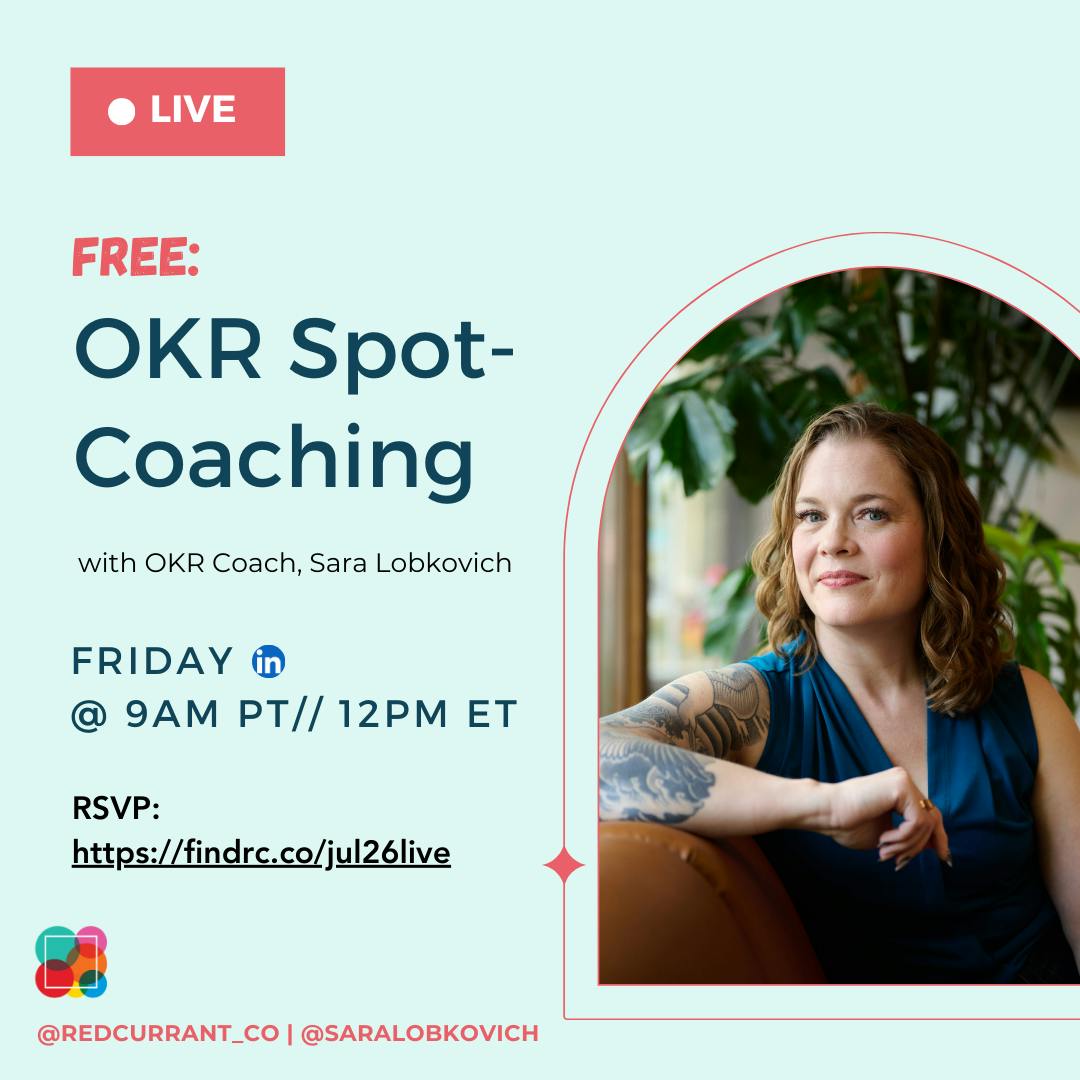 On a light green background, a photo of me (Sara) with dark wavy blonde hair sitting on an orange sofa by a window. The copy reads: FREE: OKR Spot-Coaching, with OKR Coach Sara Lobkovich. Friday at 9am pacific / 12pm Eastern. RSVP: https://findrc.co/jul26