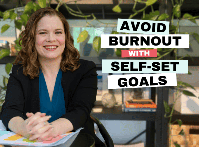 Sara is on the left of the screen, smiling at the camera. The copy on the right reads: Avoid burnout with self-set goals.