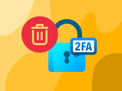 A blue lock with the word "2FA" over it and a trash scan in a red circle standing next to it.