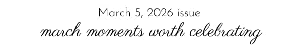 March Moments Worth Celebrating banner