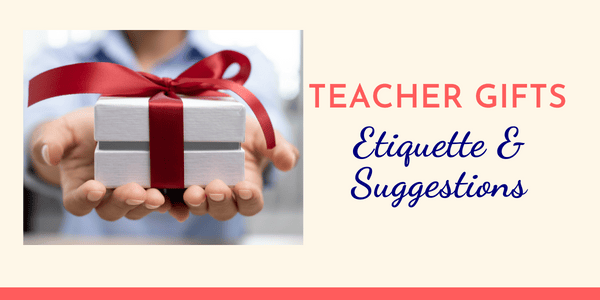 Teacher gift etiquette