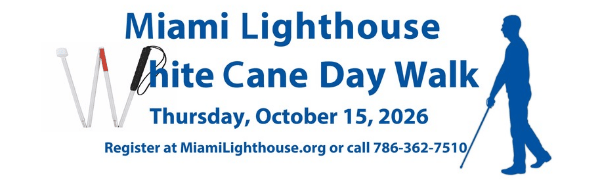 Miami Lighthouse White Cane Day Walk 