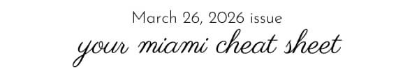 Your Miami Cheat Sheet banner