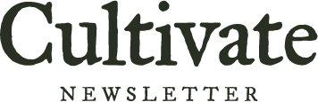 Cultivate Newsletter