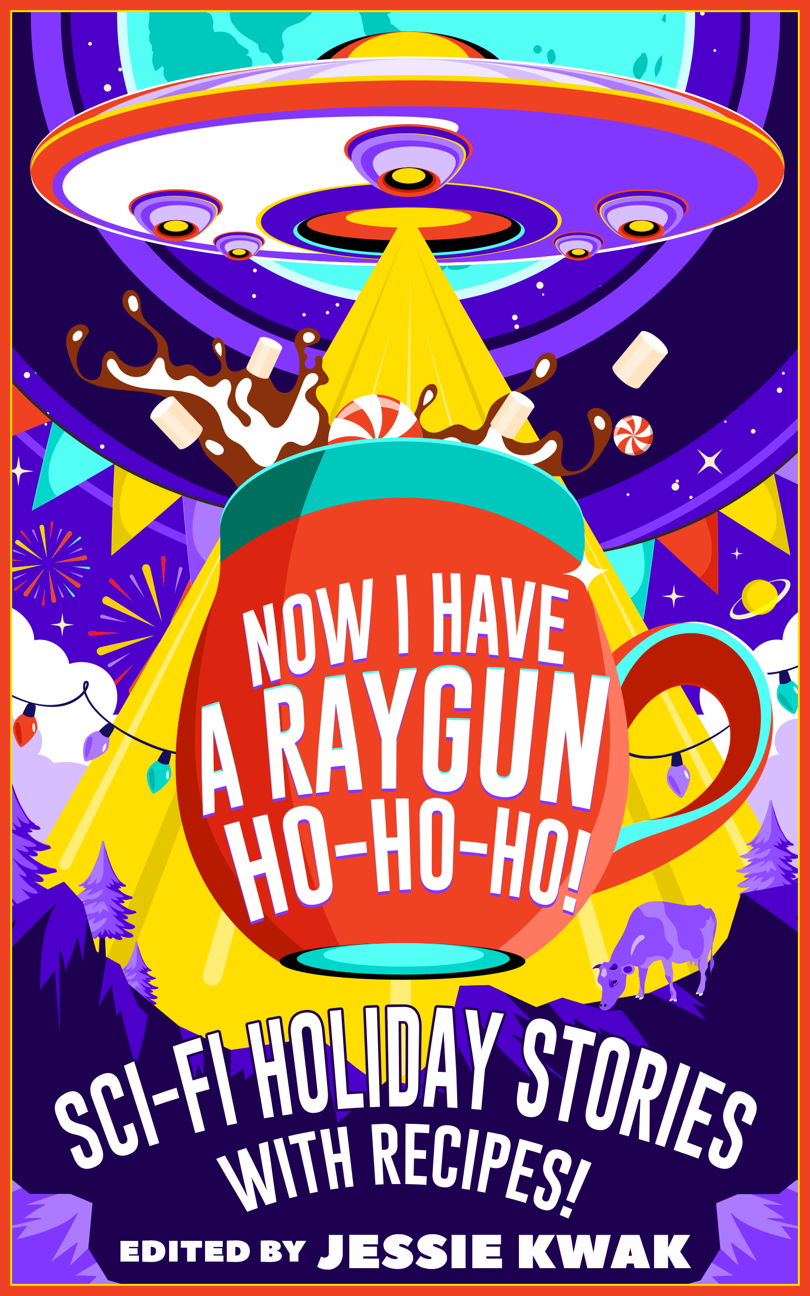 Cover of Now I Have a Raygun Ho-Ho-Ho!
