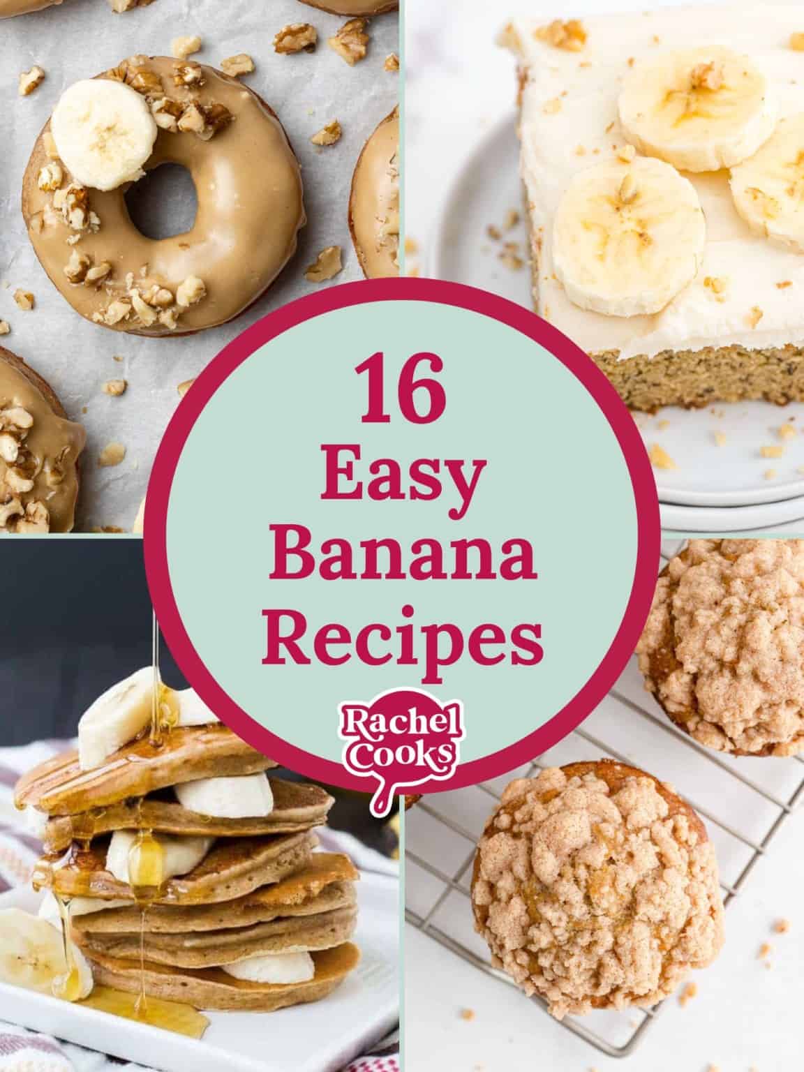16 easy banana recipes graphic.