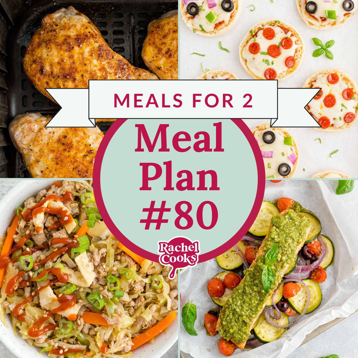 Meal plan 80 graphic with text overlay and photos of recipes included, an egg roll bowl, salmon, air fryer pork chops, and english muffin pizzas.