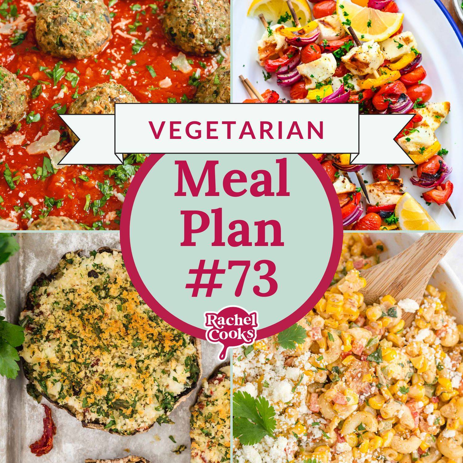 Meal plan graphic with four recipe images and text that reads "Vegetarian Meal Plan #73."