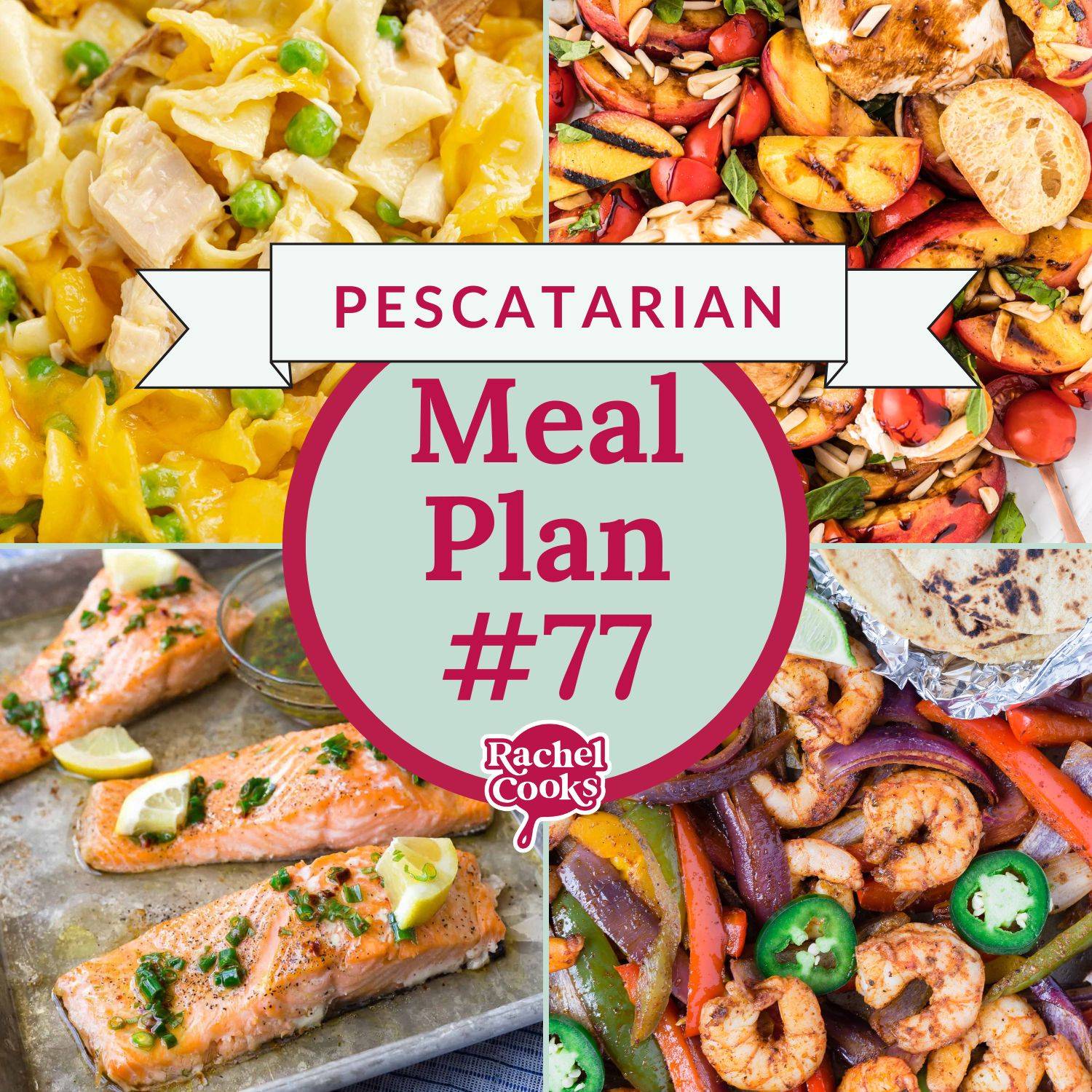 Meal plan preview image with four recipe photos and text overlay that reads "pescatarian meal plan #77."
