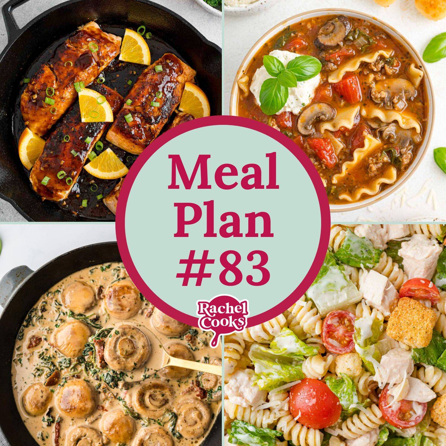 Meal plan 83 graphic, with photos of soup, salmon, mushrooms in sauce, and a pasta salad.