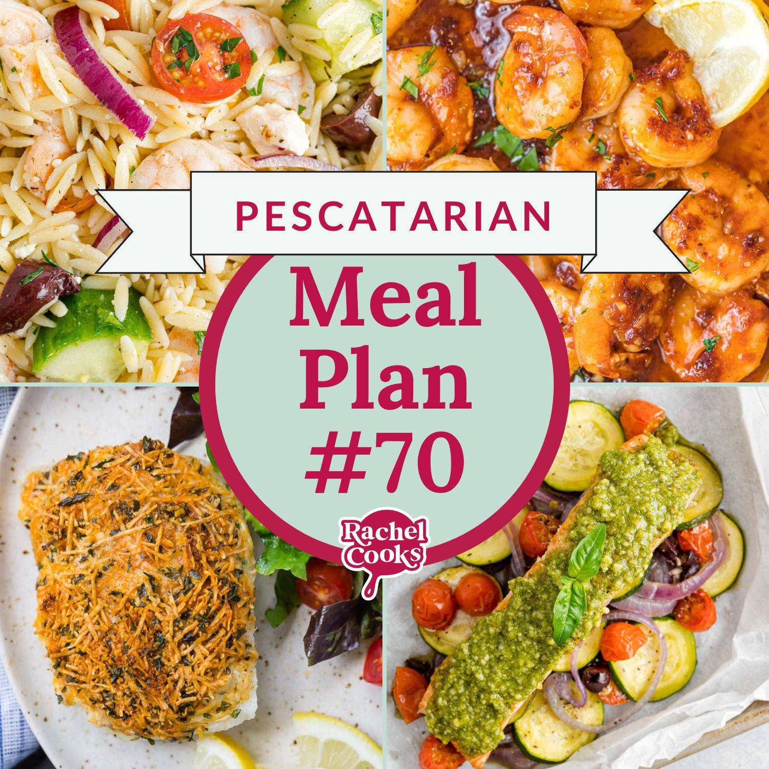 Meal plan graphic, with four recipe images (pasta salad, shrimp, cod, salmon), text overlay reads "Pescatarian Meal Plan #70."