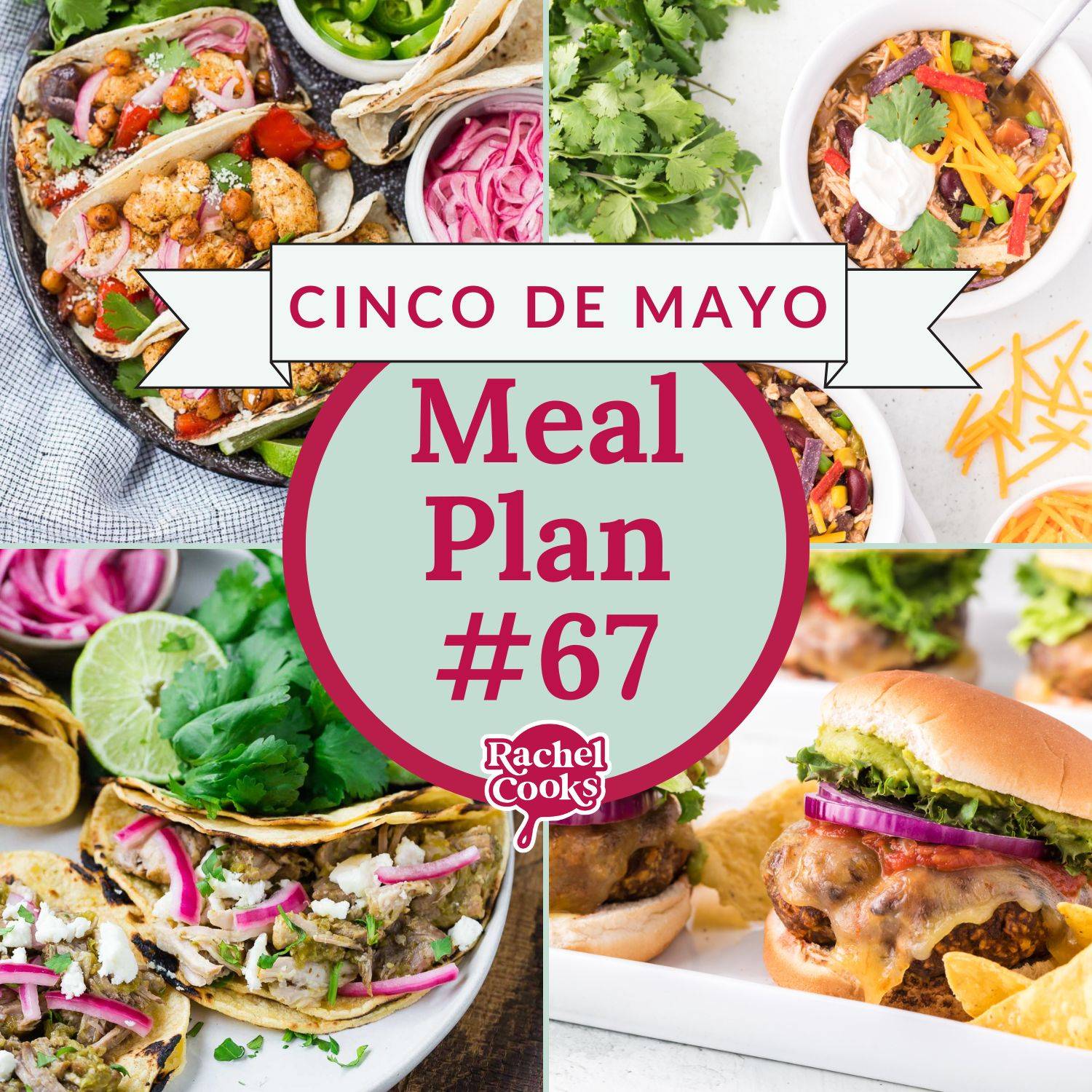 Meal plan graphic with photos of recipes included and text reading "Cinco de Mayo, Meal Plan #67."