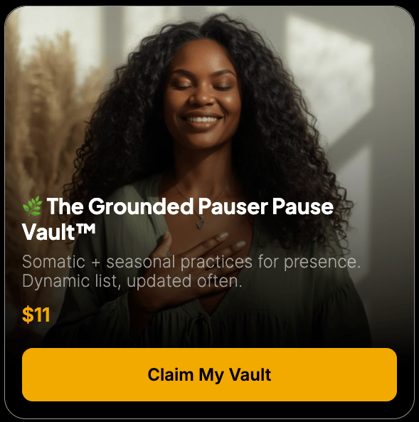 🌿 The Grounded Pauser Pause Vault™