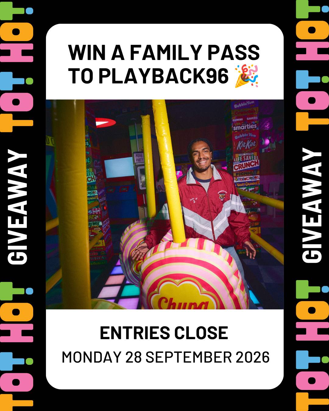 Giveaway graphic for a family pass to Playback96, showing a man standing among giant lolly-shaped cushions in a colourful, neon-lit indoor play space. Text reads: Entries close Monday 28 September 2026.