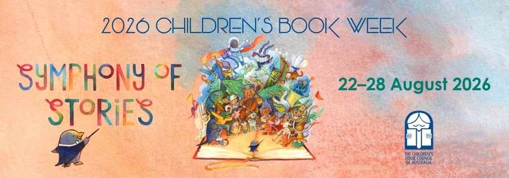 Wide banner for 2026 Children's Book Week, Symphony of Stories, 22-28 August, with an illustration of an open storybook overflowing with animals, musicians and fantastical characters, and the CBCA logo.