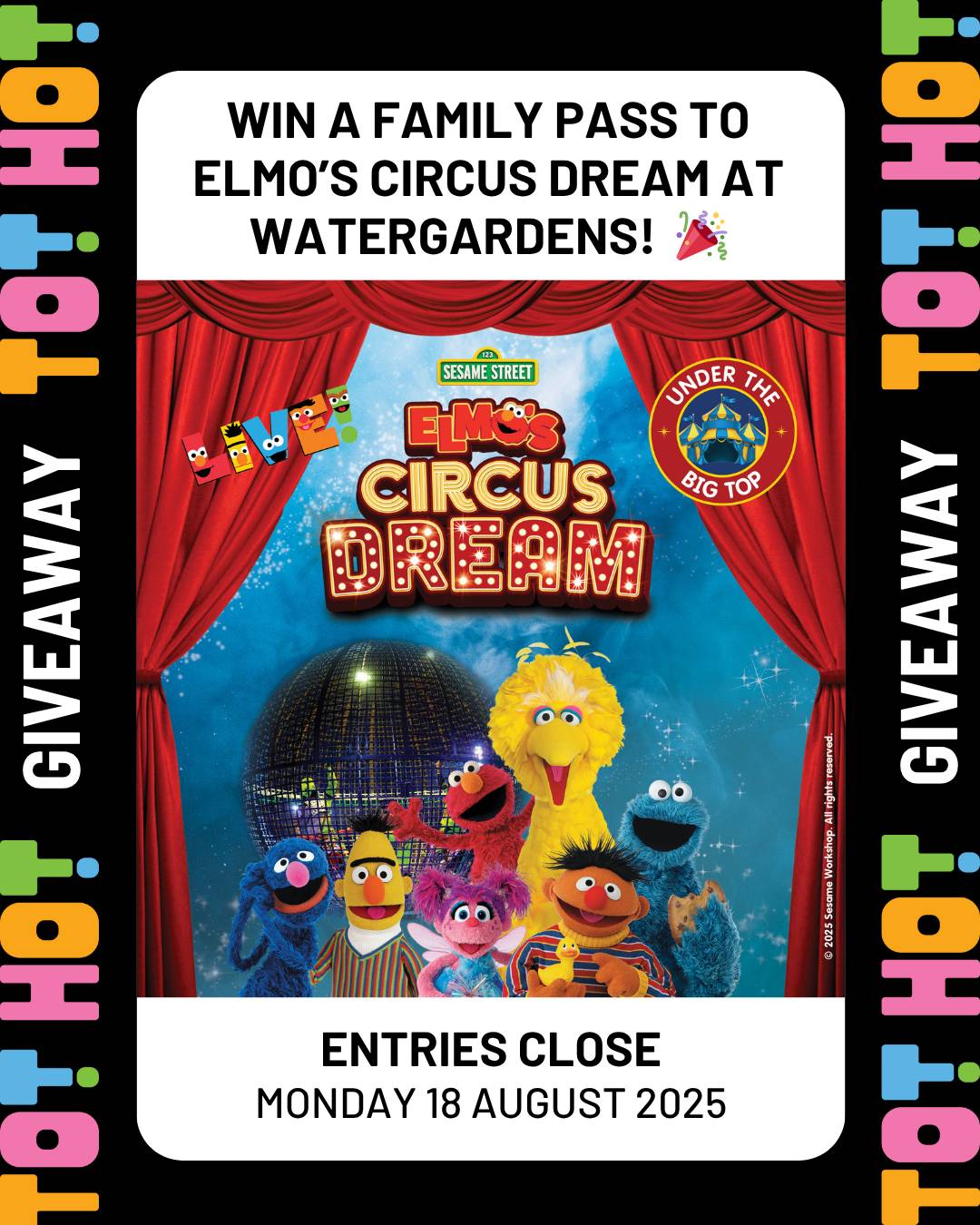 Elmo's Circus Dream at Watergardens Family Pass