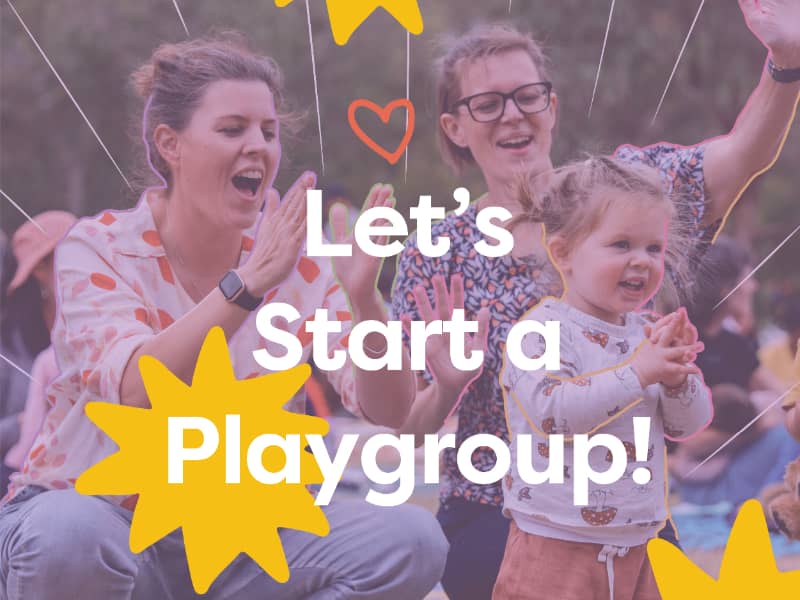 Playgroup Victoria Starters Guide to Starting a Playgroup
