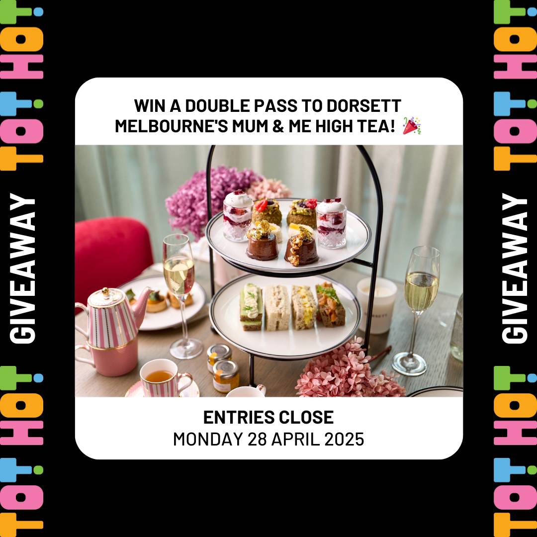 Win a Mum & Me High Tea Double Pass at Dorsett Melbourne