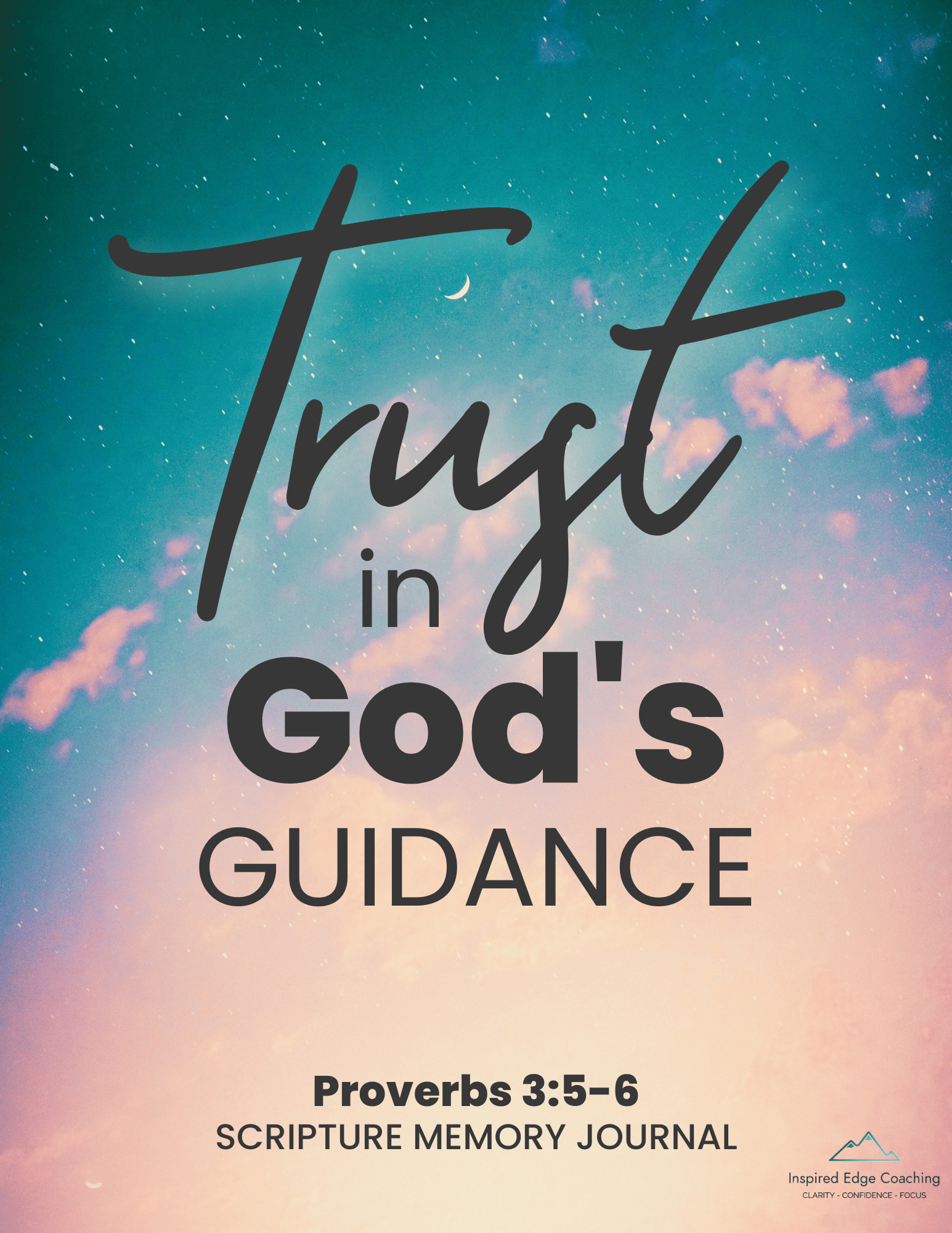 Scripture Memory Journal - Proverbs 3:5-6