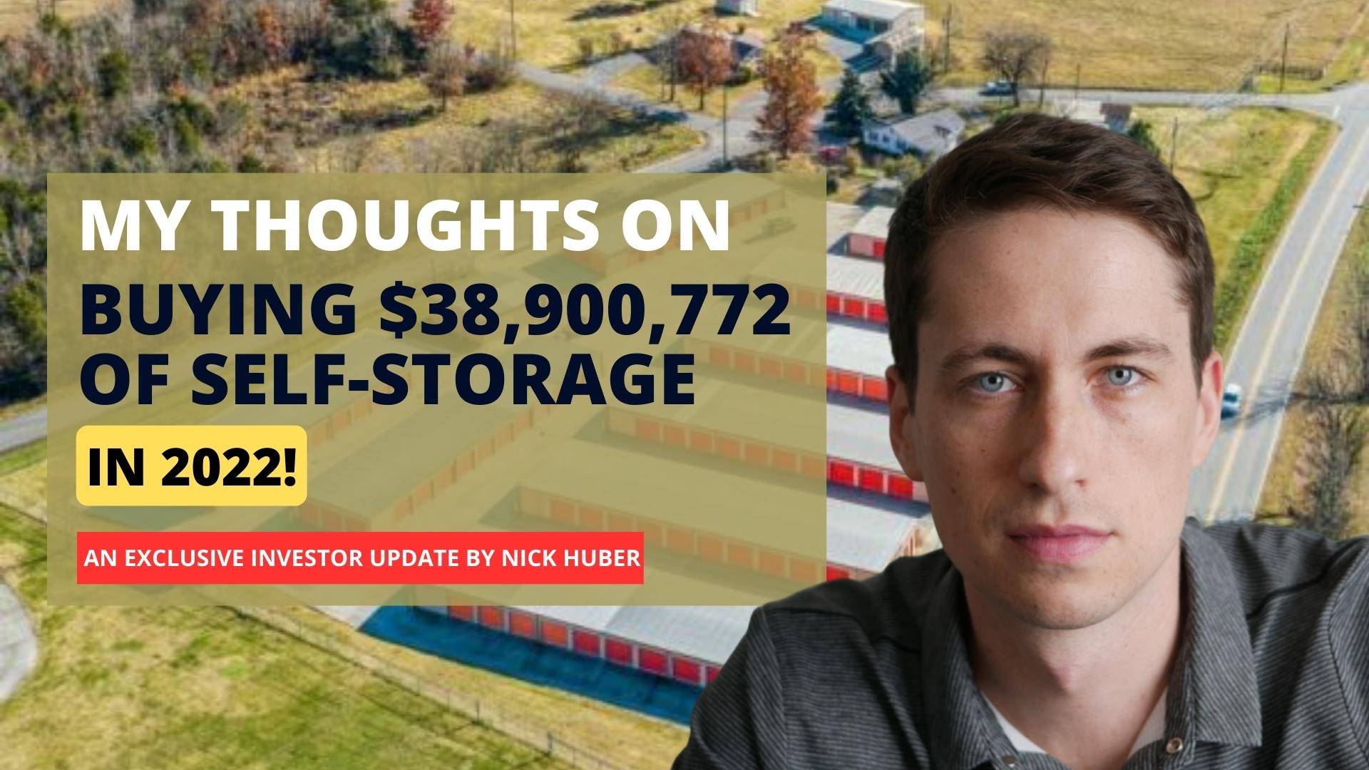 Read My Investor Update After Buying 38,900,772 of SelfStorage in 2022!