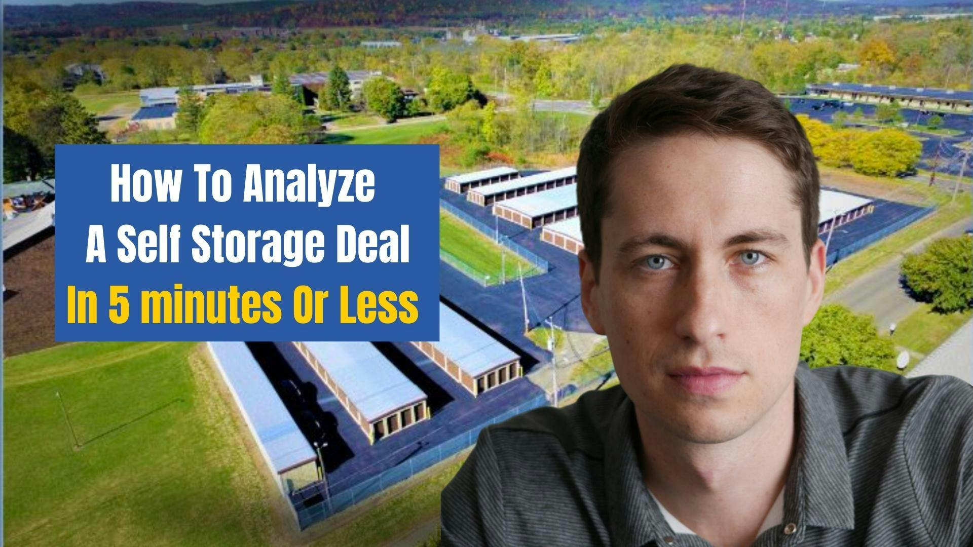 how-to-analyze-a-self-storage-deal-in-5-minutes-or-less