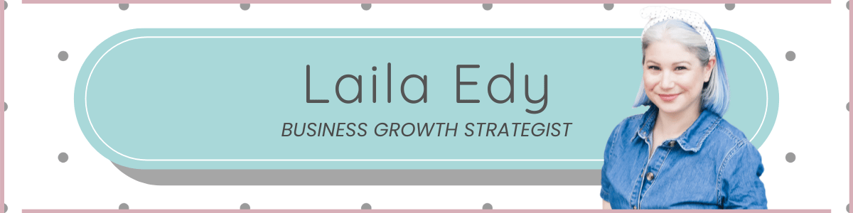 Text reads 'Laila Edy, Business Growth Strategist' next to photo of white presenting person smiling towards camera wearing polka dot headband in her blue and white hair