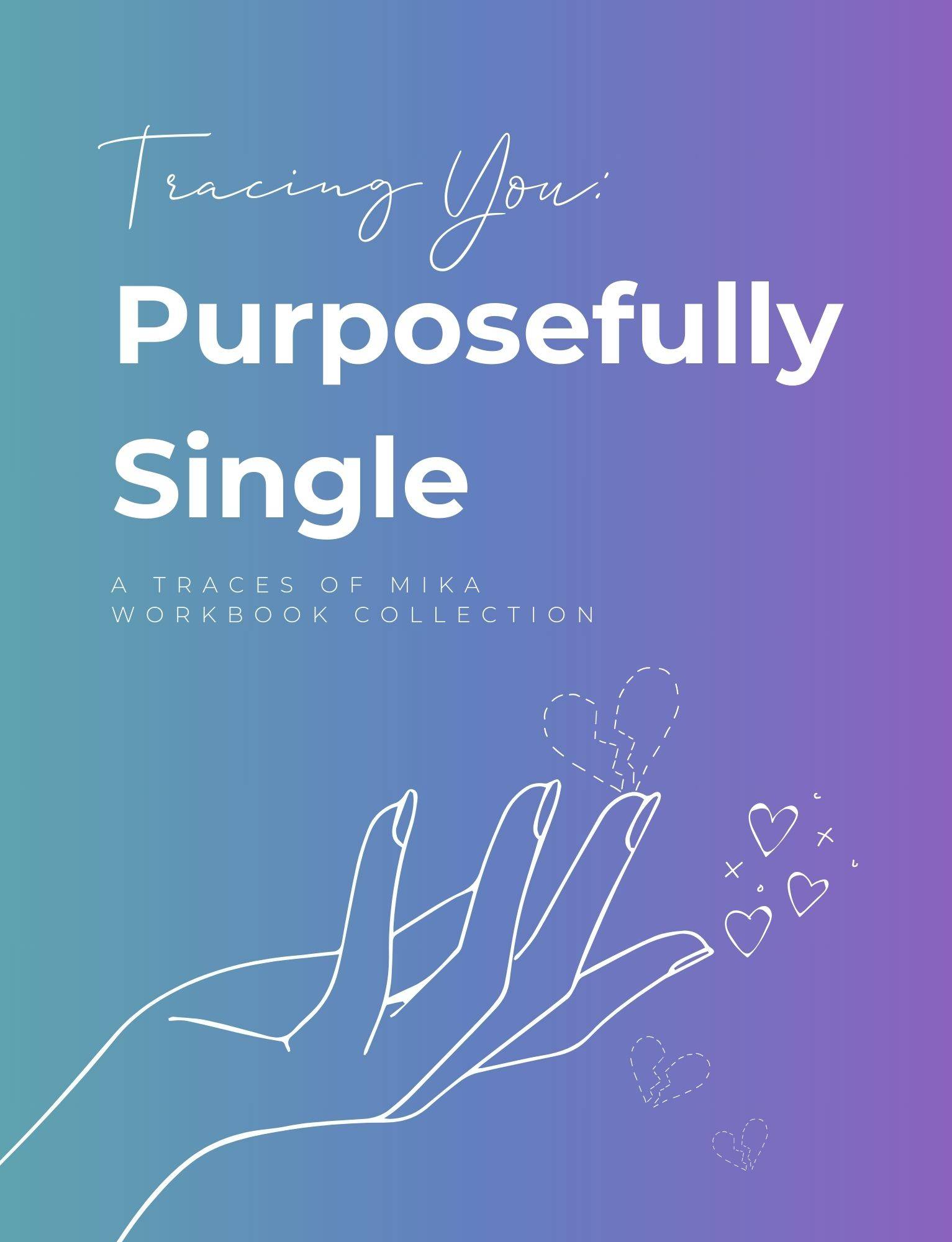 Tracing You: Purposefully Single Workbook - a sneak peak booklet