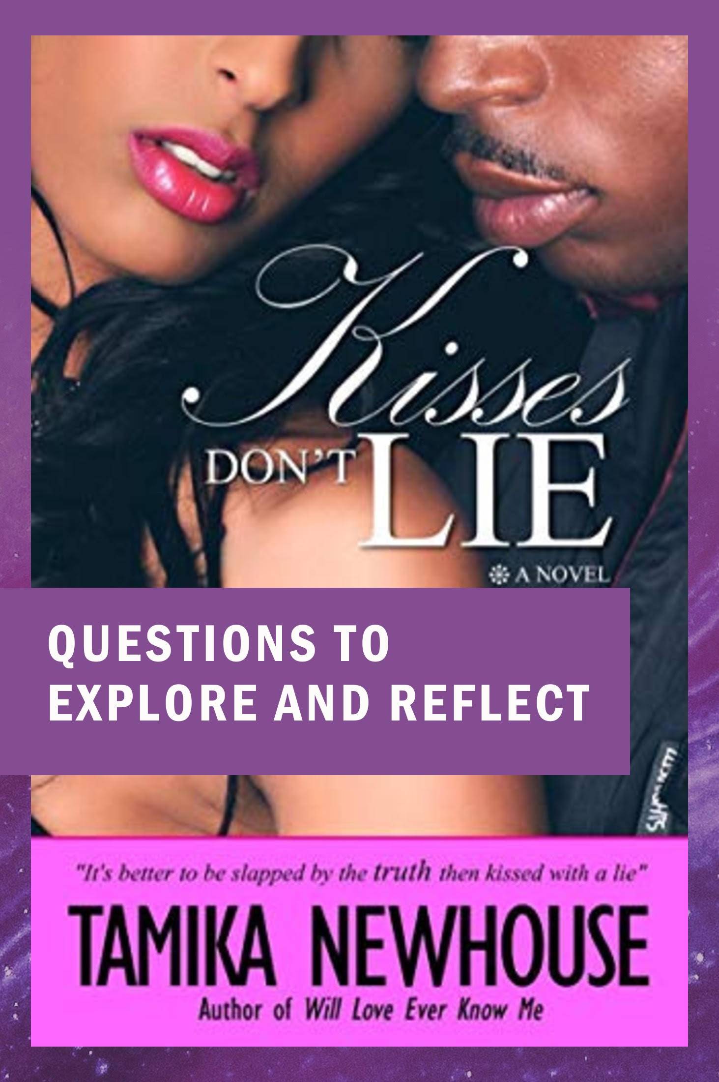 Kisses Don't Lie - Questions to Explore and Reflect