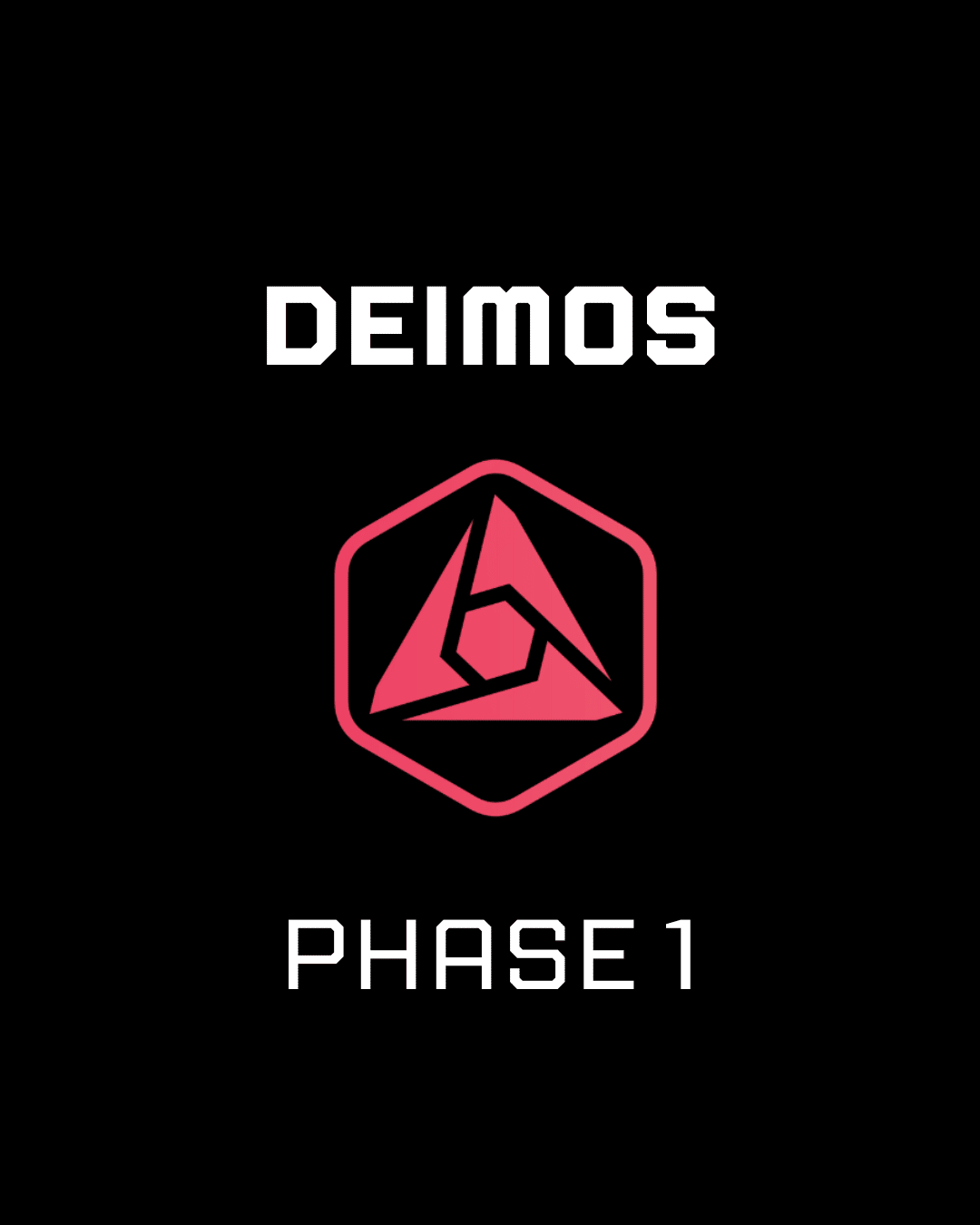 DEIMOS - PHASE 1