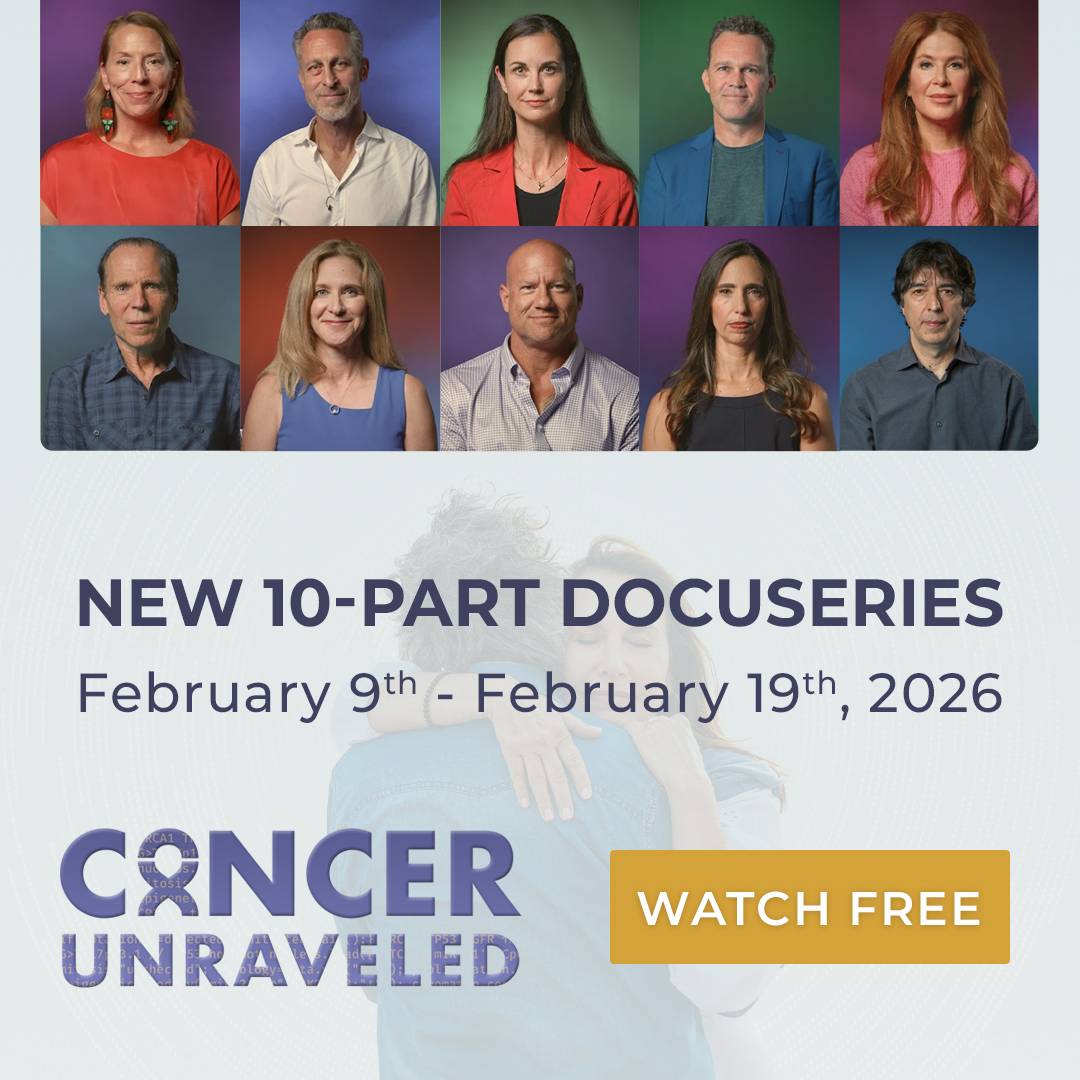 New 10-Part Docuseries Cancer Unraveled.