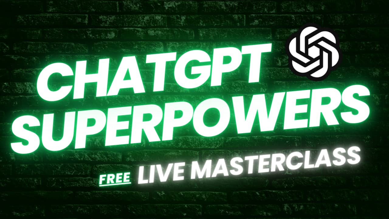 Free Live ChatGPT Masterclass