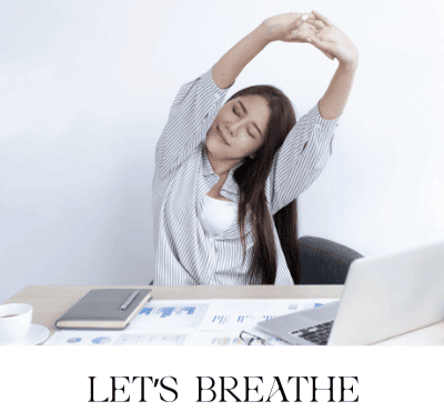 LET’S BREATHE