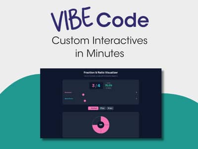 Vibe Code Custom Interactives in Minutes