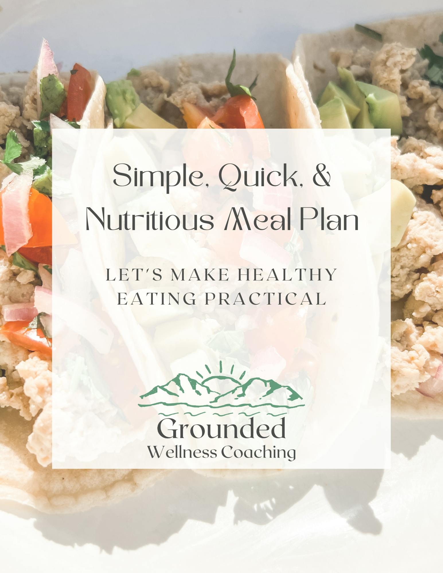 Simple, Quick & Nutritious Meal Plan