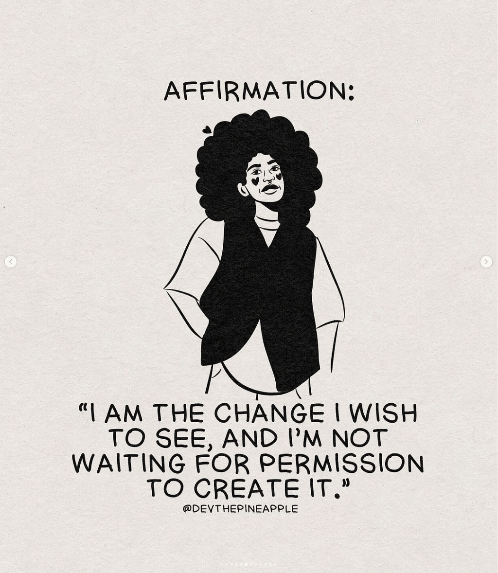 image and affirmation by @DevThePineapple via Instagram