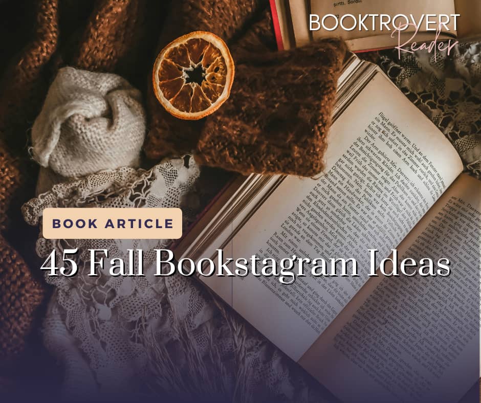 Book fall background with 45 fall bookstgram ideas to post