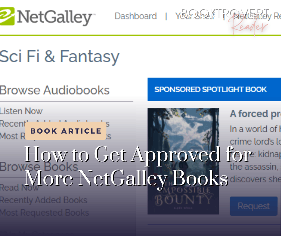 how to get approved for more netgalley books text on  a webpage graphic of NetGalley
