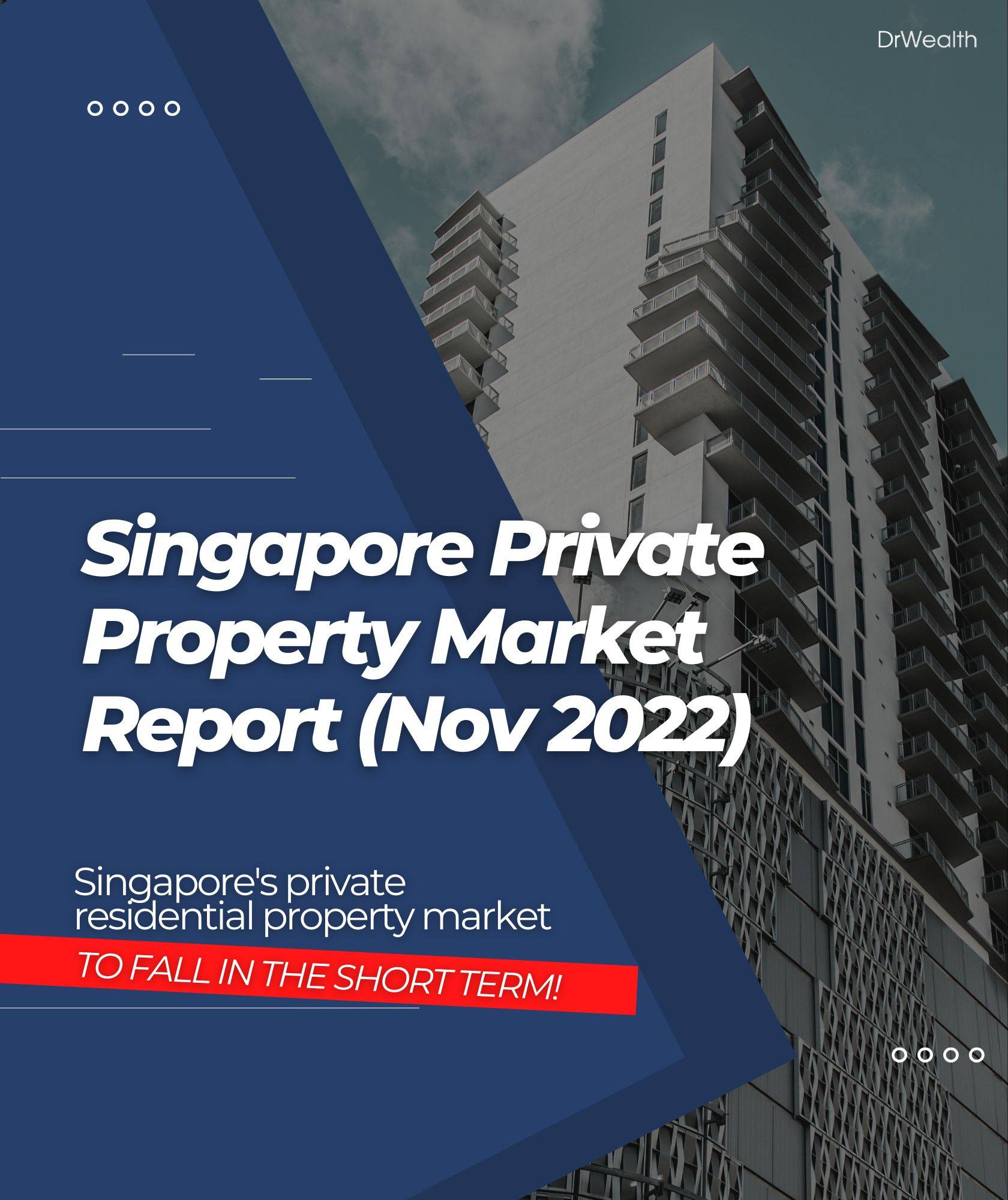 Singapore Private Property Market Report Nov 2022 (LM)