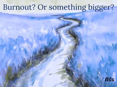 Watercolor painting of a winding path disappearing into a misty blue landscape. Text reads 'Burnout? Or something bigger?' Find Your Fizz logo in the lower right.
