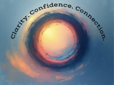 A glowing circular swirl with the words Clarity. Confidence. Connection. — symbolizing energy, focus, and forward movement.