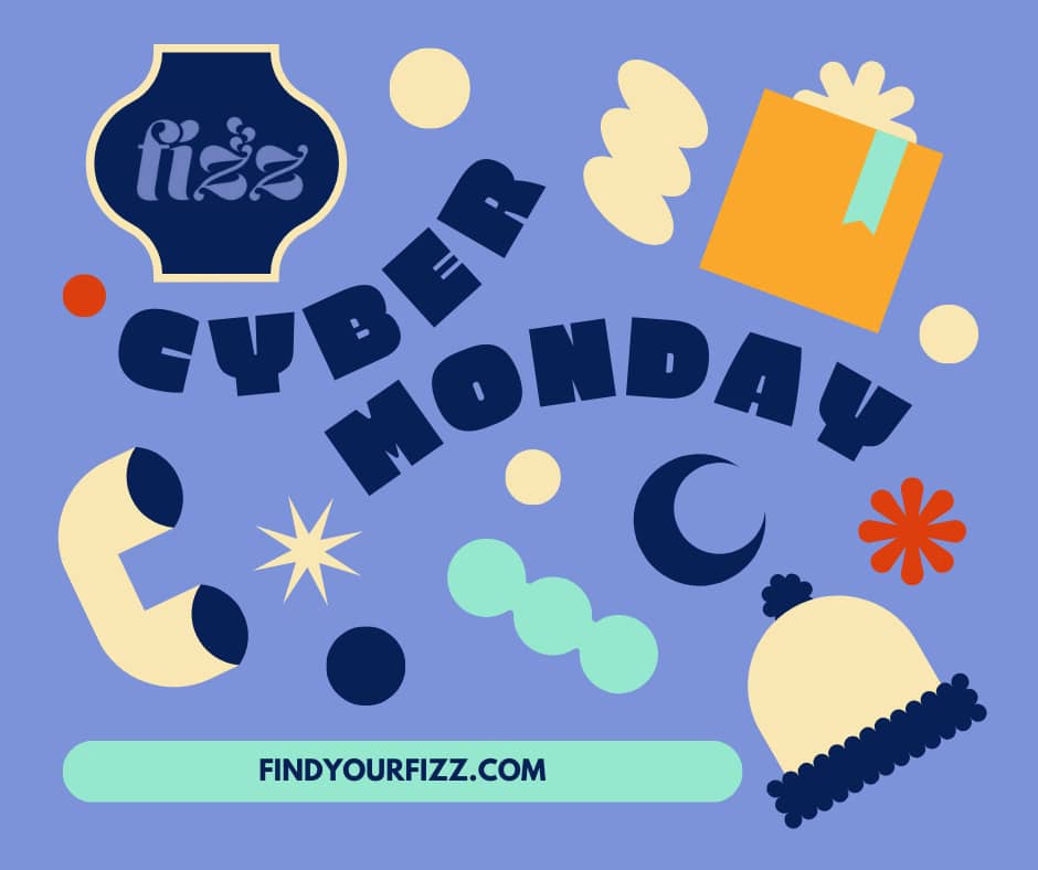 Cyber Monday graphic with Fizz logo, gift icons, and findyourfizz.com.