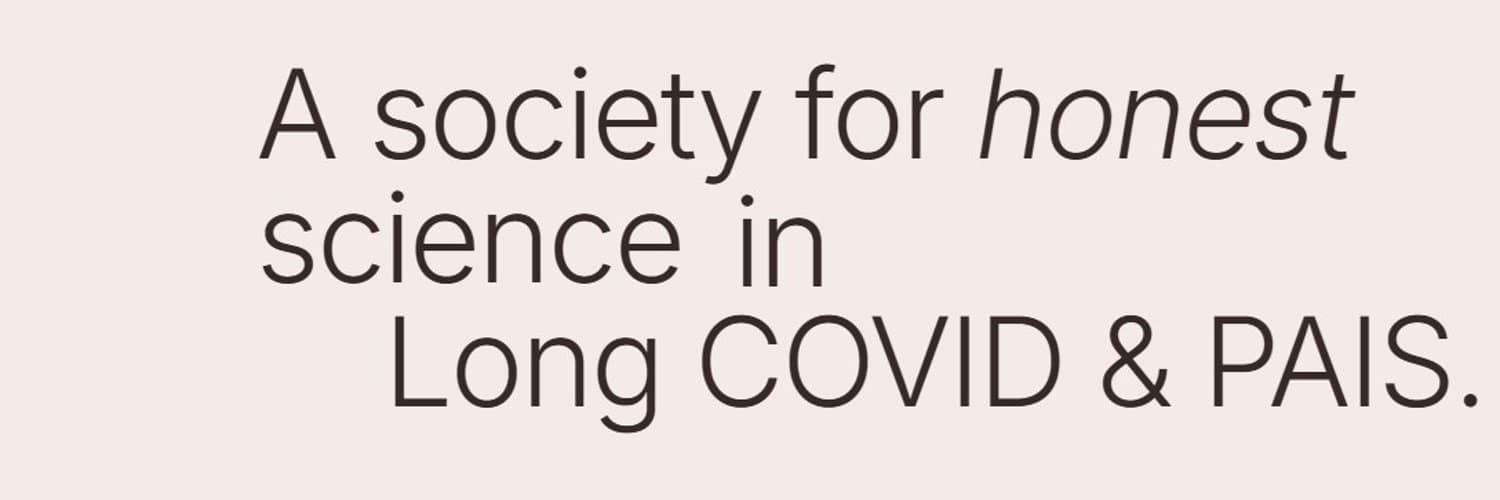 Screenshot snippet on a beige background reading: "A society for honest science in Long COVID & PAIS." with the word "honest" in italics.