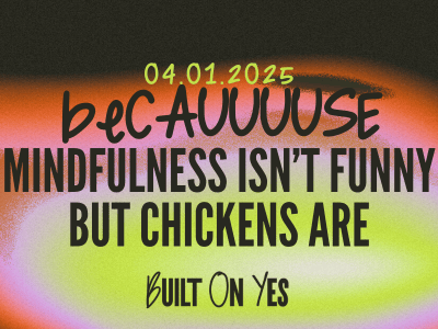Cover Photo for Built on YES'S Weekly Newsletter about Female Founders and Mindfuness